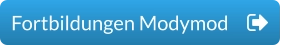 Fortbildungen Modymod