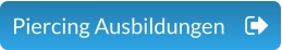 Piercing Ausbildungen